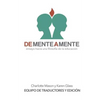 De mente a mente: ensayo hacia una filosofía de la educación - Paperback