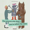 The princess who didn´t care to follow the rules - Paperback