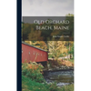 Old Orchard Beach, Maine - Hardcover