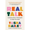 Real Talk: Lessons from a Therapist to Help You Heal - Paperback