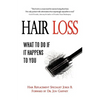 Hair Loss: What to do if it Happens to You - Paperback