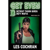 Get Even: Detroit Thorn Birds Defy Mafia - Mafia Works #3 - Paperback