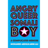 Angry Queer Somali Boy: A Complicated Memoir - Paperback