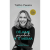 Déjame presentarte a ti misma - Hardcover