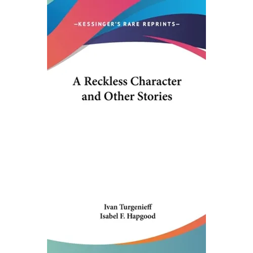 A Reckless Character and Other Stories - Hardcover