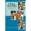 Still Young: Tales of the Internet - Paperback