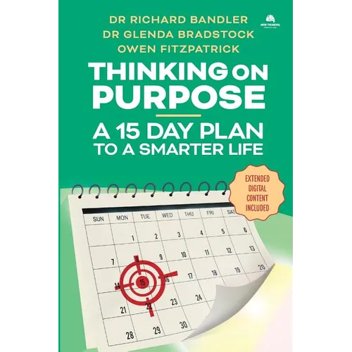 Thinking on Purpose: A 15 Day Plan to a Smarter Life - Paperback