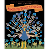 Blooming Beneath the Sun - Hardcover