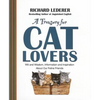 A Treasury for Cat Lovers: Wit and Wisdom, Information and Inspiration about - Paperback