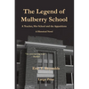 The Legend of Mulberry School - Paperback