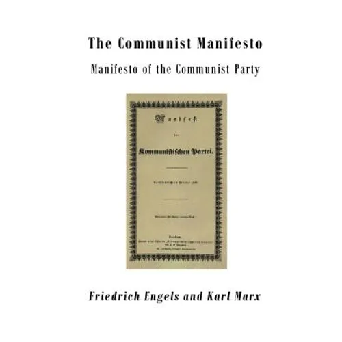The Communist Manifesto: Manifesto of the Communist Party - Paperback