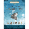 The Call of the Wild and White Fang - Hardcover