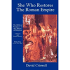 She Who Restores the Roman Empire: The Biblical Prophecy of the Whore of Babylon - Paperback