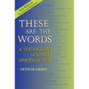 These Are the Words (2nd Edition): A Vocabulary of Jewish Spiritual Life - Paperback