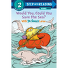 Would You, Could You Save the Sea? with Dr. Seuss's Lorax - Paperback