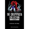 The Creepypasta Collection, Volume 2: 20 Stories. No Sleep. - Paperback