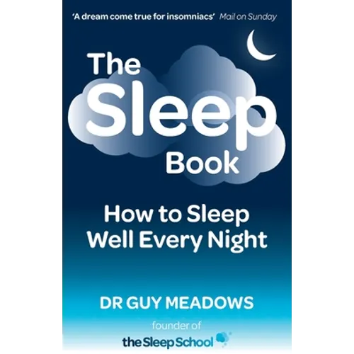 The Sleep Book: How to Sleep Well Every Night - Paperback