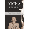 Vicka...Her Story - Paperback