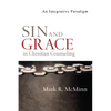 Sin and Grace in Christian Counseling: An Integrative Paradigm - Paperback