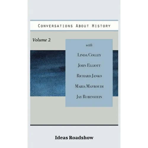 Conversations About History, Volume 2 - Hardcover