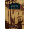 Centereach, Selden, and Lake Grove - Hardcover