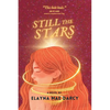 Still the Stars - Paperback