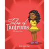 Tales of Tantrums: All about Tina - Paperback