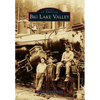 Big Lake Valley - Paperback