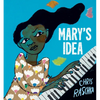 Mary's Idea - Hardcover