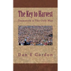 The Key to Harvest: No harvest without Teamwork - Paperback