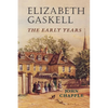 Elizabeth Gaskell: The Early Years - Paperback