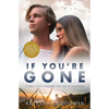 If You're Gone - Paperback