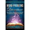 Word Problems from Literature: Help Students Master Problem Solving in Elementary to Middle School Math - Hardcover