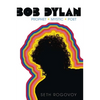 Bob Dylan: Prophet, Mystic, Poet - Paperback