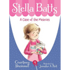 Stella Batts: A Case of the Meanies - Paperback