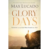 A Glory Days: Trusting the God Who Fights for You - Paperback