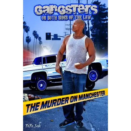 Gangsters on Both Sides of the Law: The Murder on Manchester - Paperback