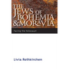 The Jews of Bohemia and Moravia: Facing the Holocaust - Paperback