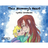 This Mommy's Heart - Paperback