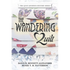 The Wandering Quilt: The Quilt Journeys Mystery Series - Paperback