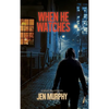 When He Watches: A Hallie Miller Novel - Hardcover