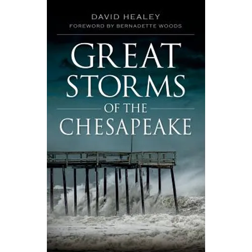 Great Storms of the Chesapeake - Hardcover