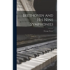 Beethoven and his Nine Symphonies - Hardcover