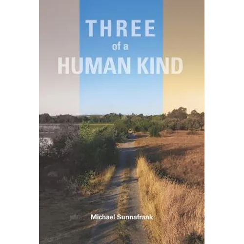Three of a Human Kind - Hardcover