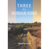 Three of a Human Kind - Hardcover