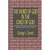 The Word of God in the Child of God - Paperback