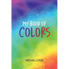 My Book of Colors - Paperback