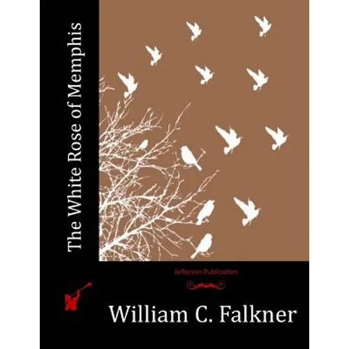 The White Rose of Memphis - Paperback