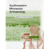Southwestern Minnesota Archaelogy - Paperback