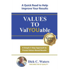 Values to ValYOUable: A Simple 3-Step Approach to Recognition and Rewards - Paperback